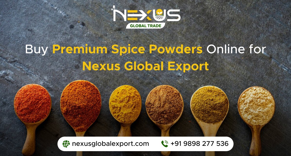 Buy Premium Spice Powders Online for nexus global export
